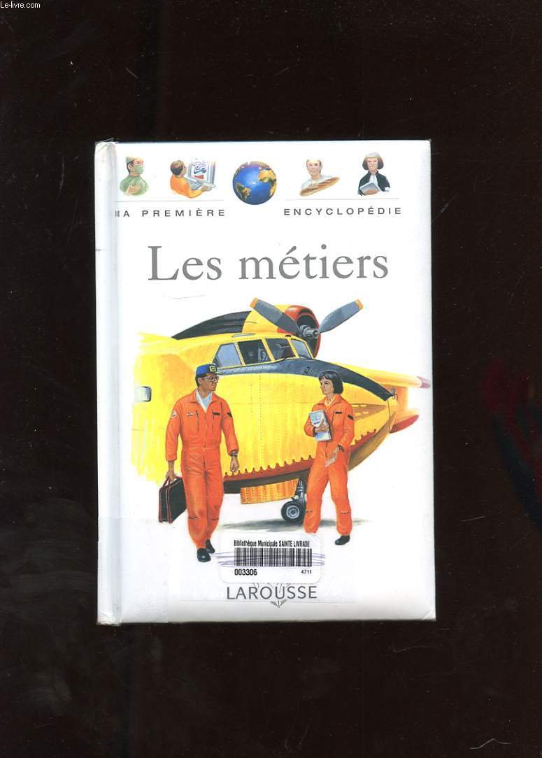 Les métiers - ma première encyclopédie 9782035650320