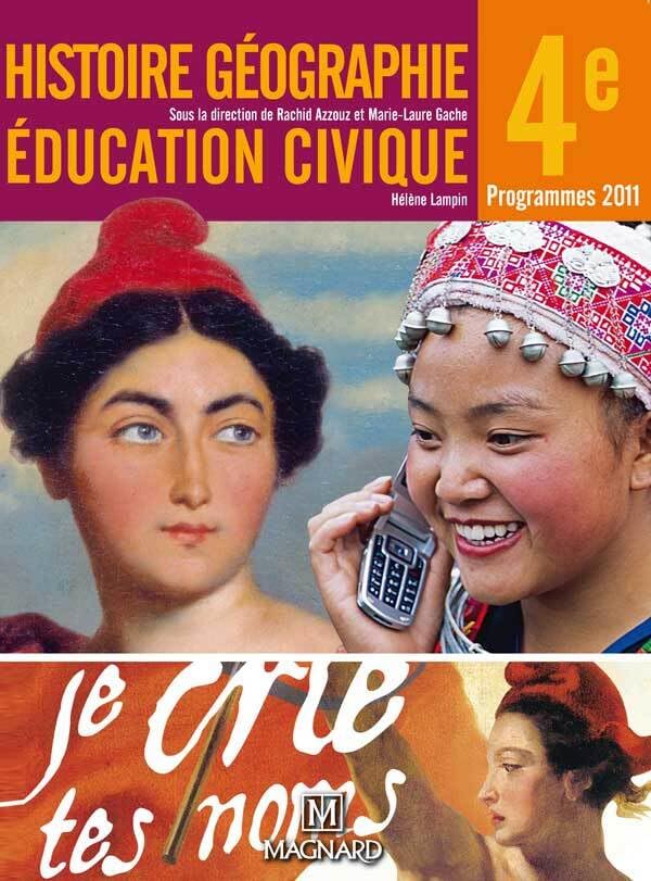 Histoire-Géographie Éducation civique 4e (2011) - Manuel élève 9782210167353