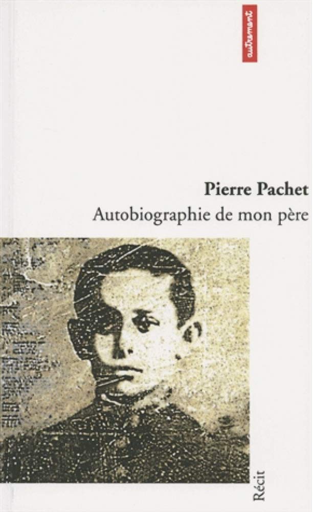Autobiographie de mon père 9782862604916
