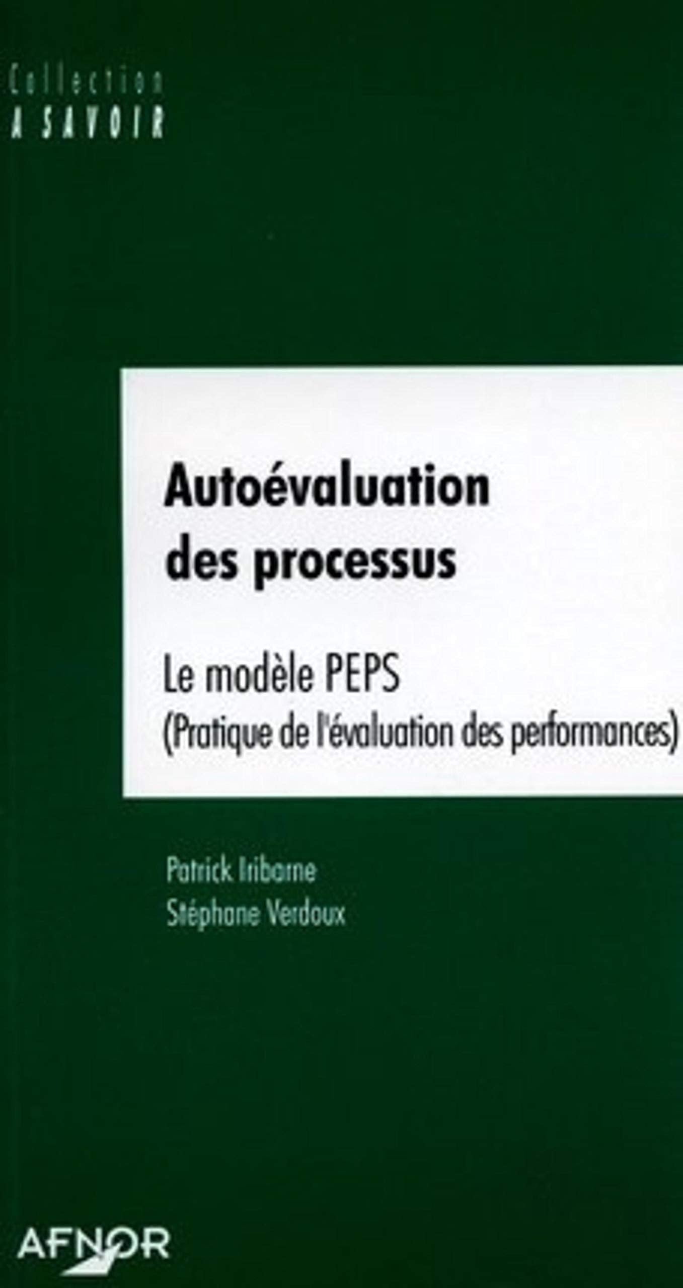 AUTOEVALUATION DES PROCECUS. LE MODELE PEPS 9782125050832