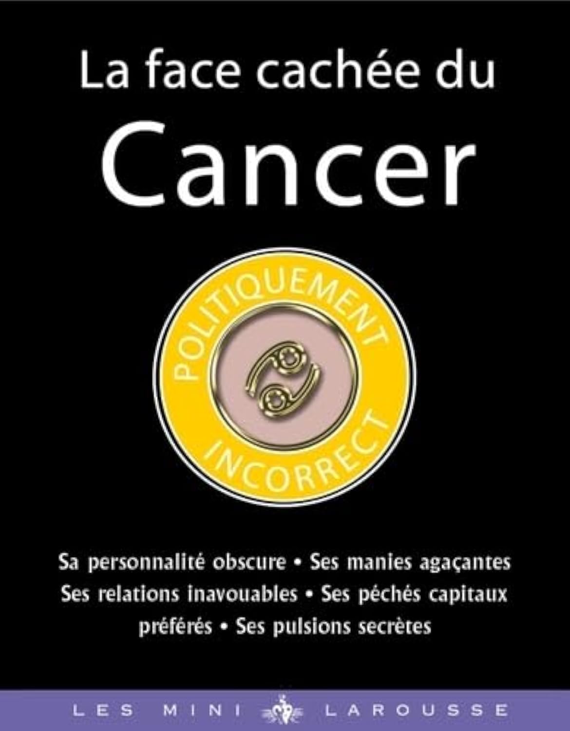 La face cachée du Cancer 9782035864284
