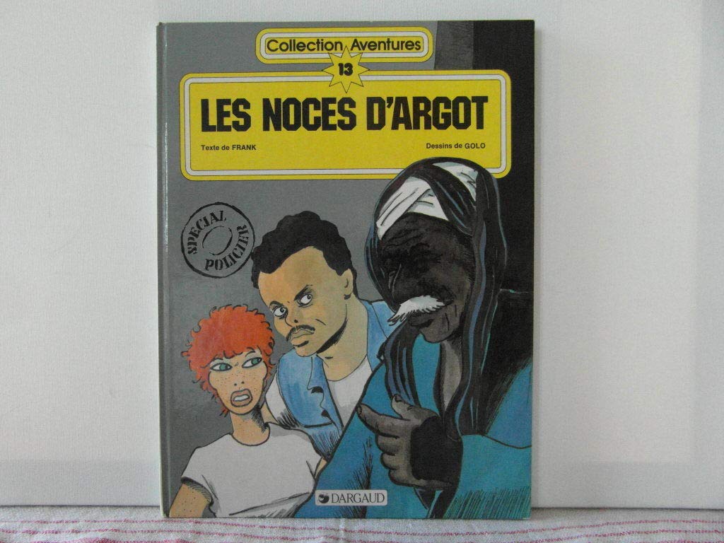 Les Noces d'argot (Collection Aventures) 9782205022995