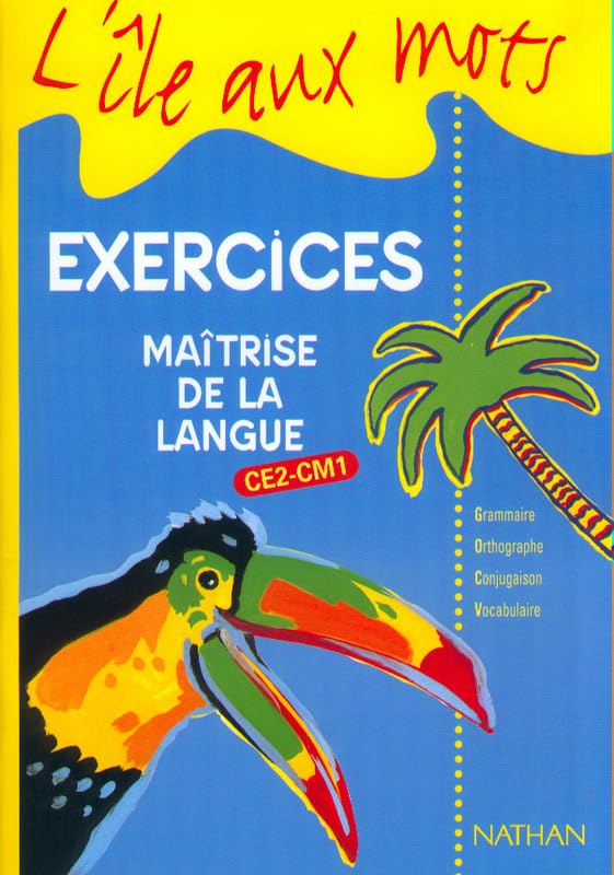 L'île aux mots, CE2 et CM1, exercices 9782091214856
