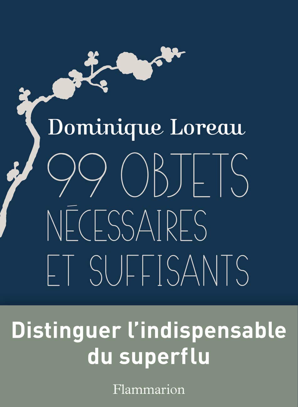 99 objets nécessaires et suffisants 9782081255678