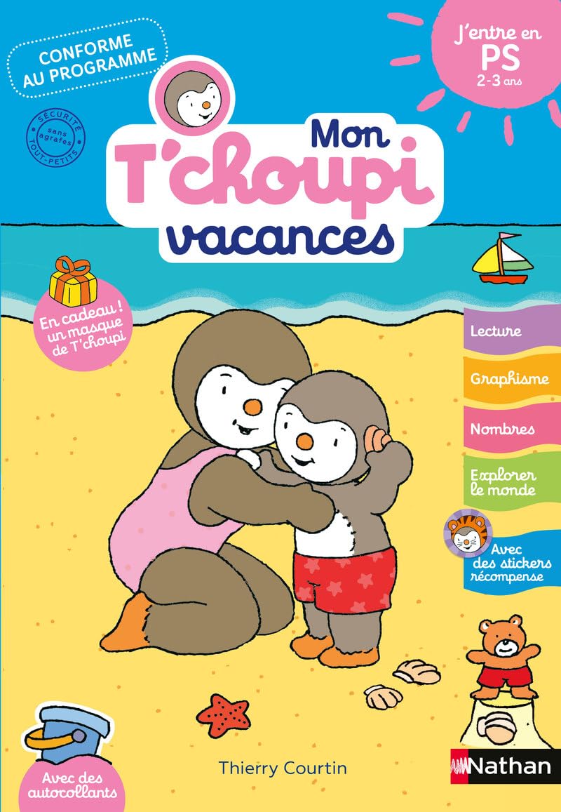 Mon T'choupi Vacances 2026 - J'entre en Toute Petite Section - Un cahier complet, éducatif et ludique avec des stickers et des autocollants - dès 2 ans 9782095045319