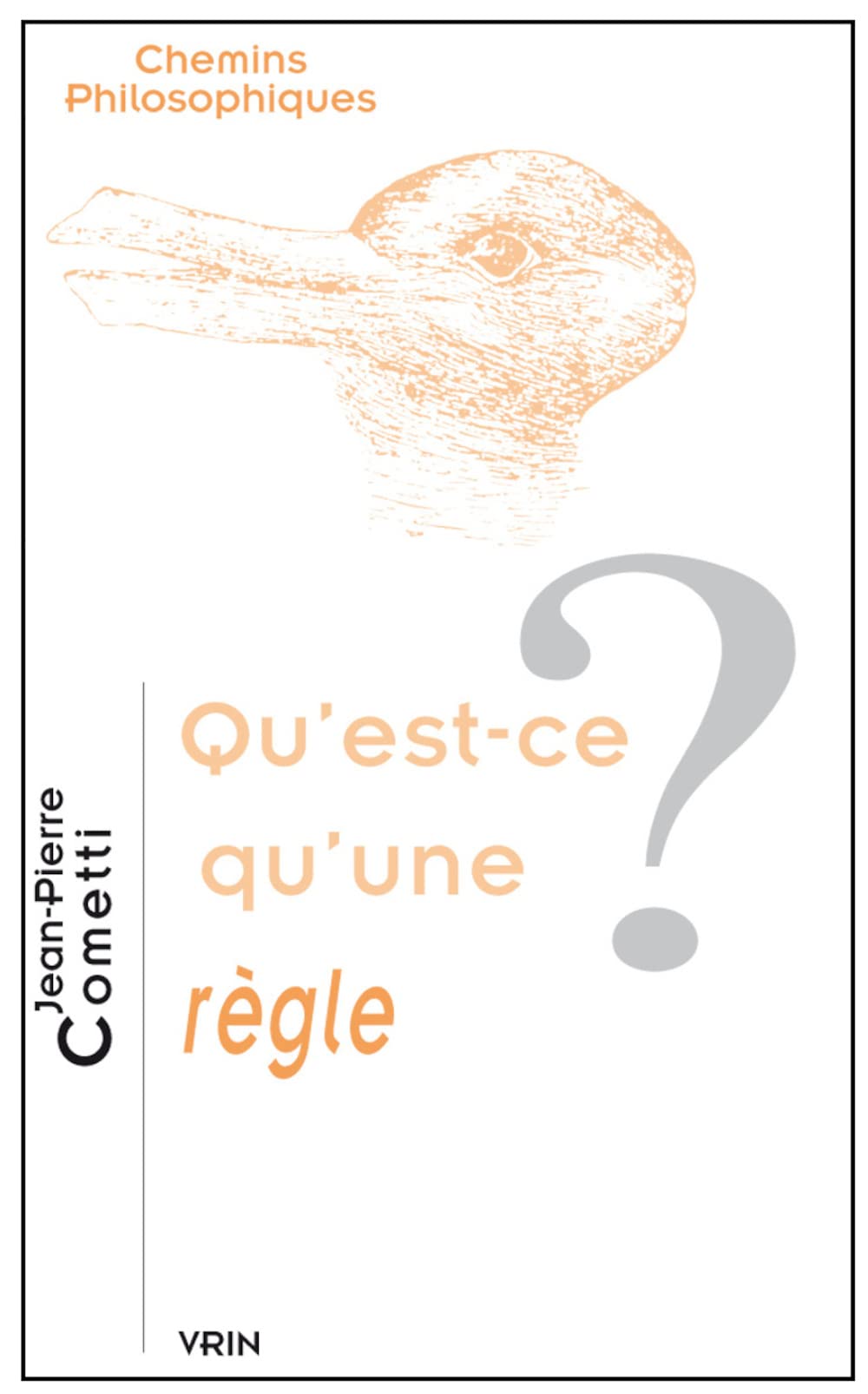 Qu est-ce qu'une règle? 9782711623402