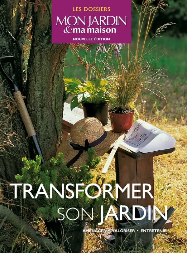 Transformer son jardin 9782723487931