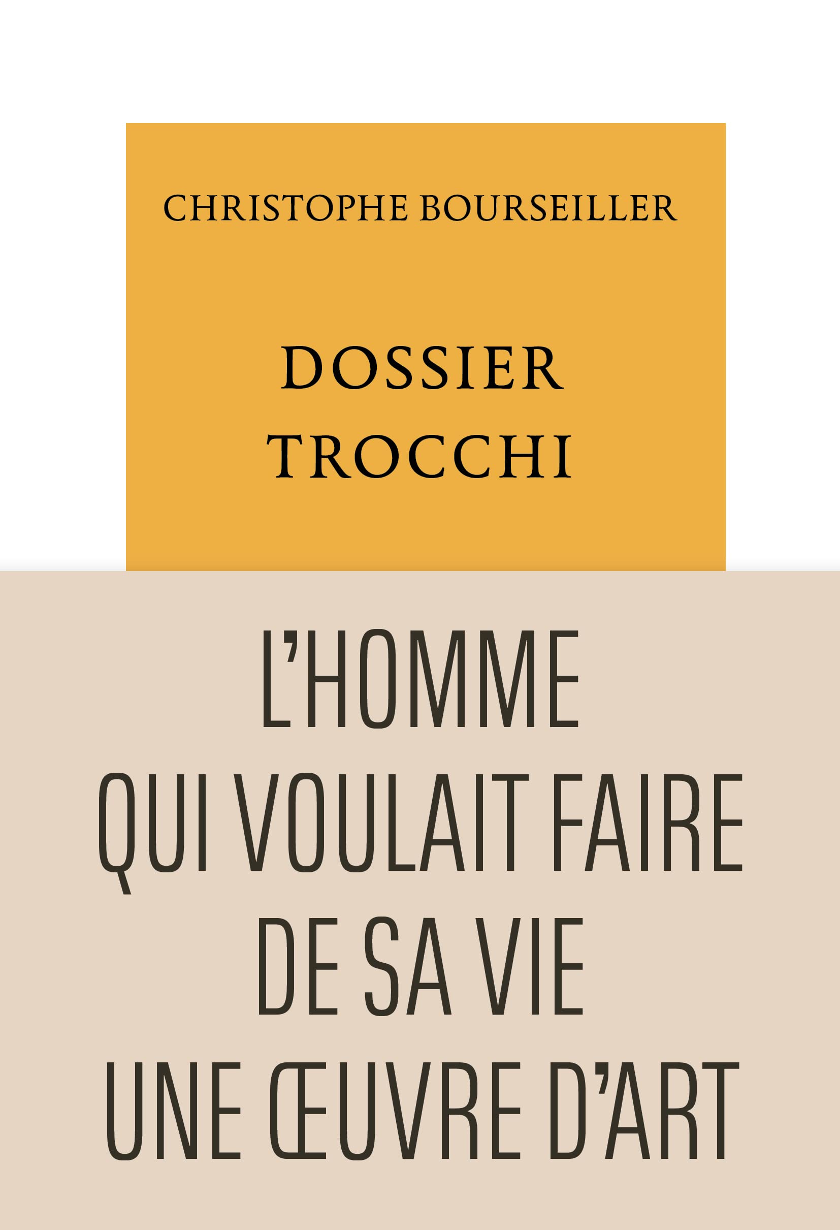 Dossier Trocchi: L'Homme qui voulait faire de sa vie une oeuvre d'art 9791037109583