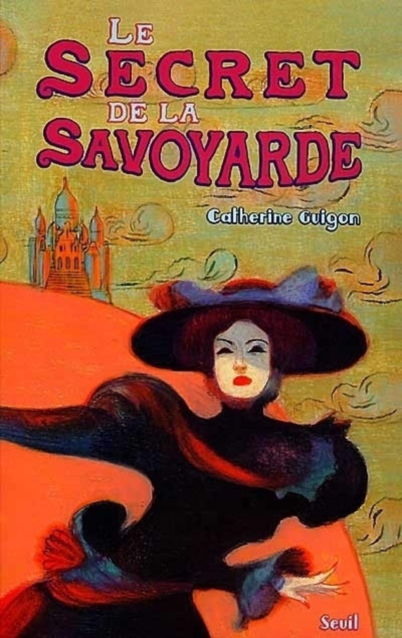 Les Mystères du Sacré-COeur, t. 2. Le Secret de la Savoyarde (2) 9782020334884