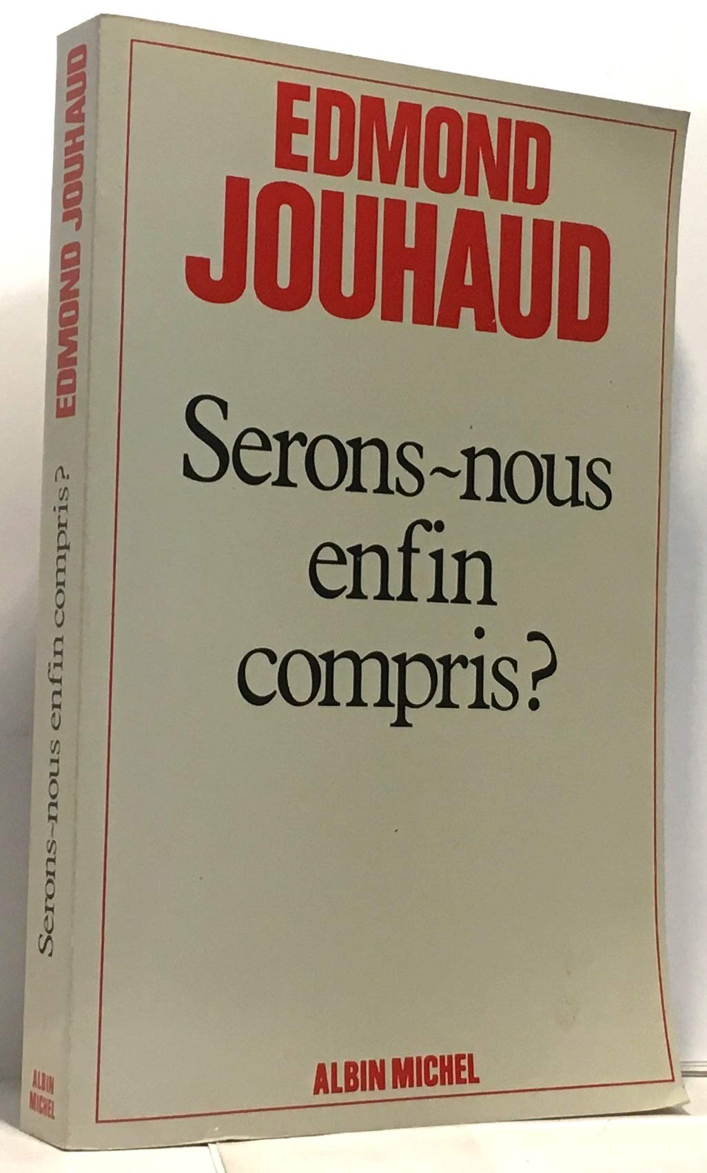 Serons-nous enfin compris ? 9782226019448