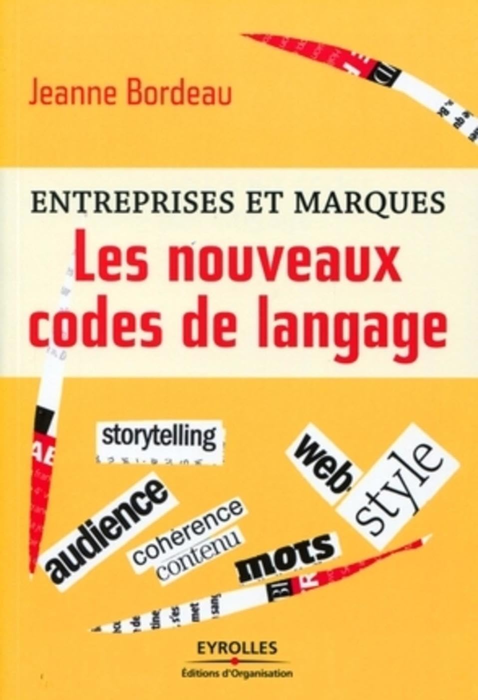 Entreprises et marques. Les nouveaux codes de langage 9782212547207