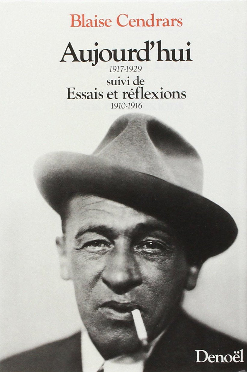 Aujourd'hui / Essais et réflexions (1910-1916): (1917-1929) 9782207233559