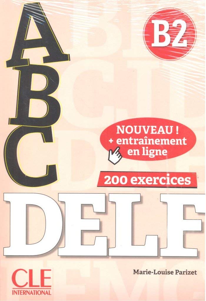 ABC DELF - Niveau B2 - Livre + CD + Entrainement en ligne 9782090382556