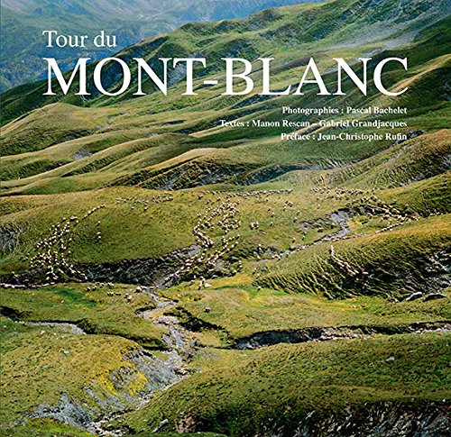 Tour du Mont-Blanc 9782954026114