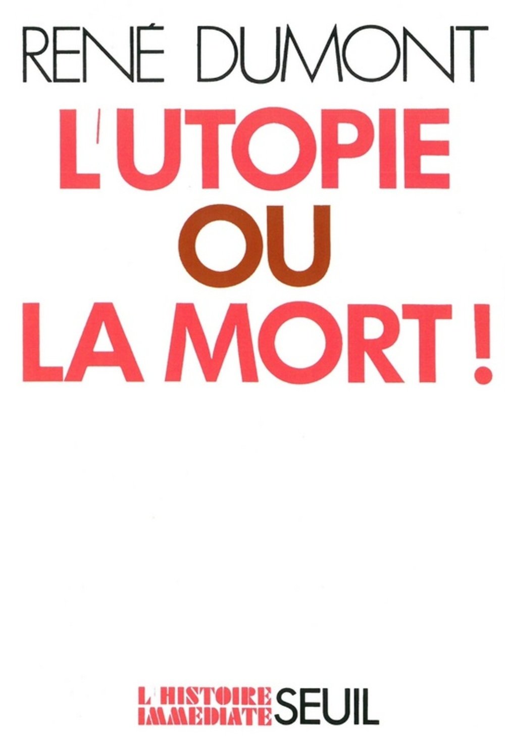 L'Utopie ou la Mort 9782020023177