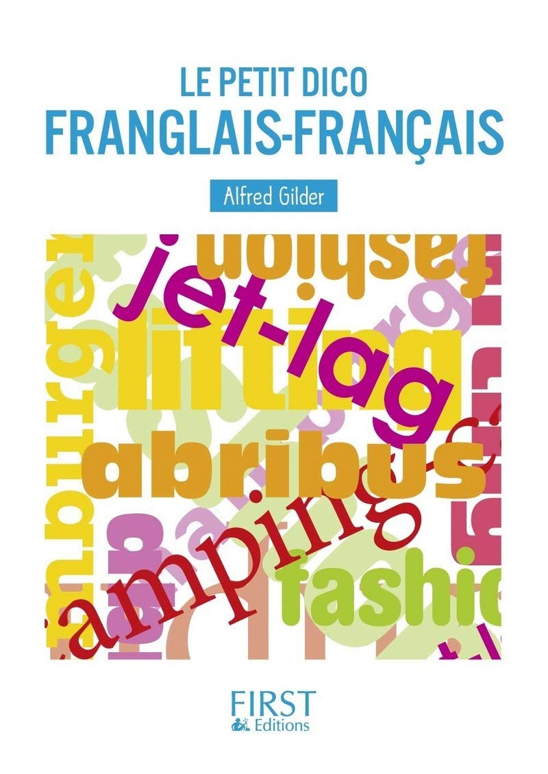 Le petit dico franglais-français 9782754058278