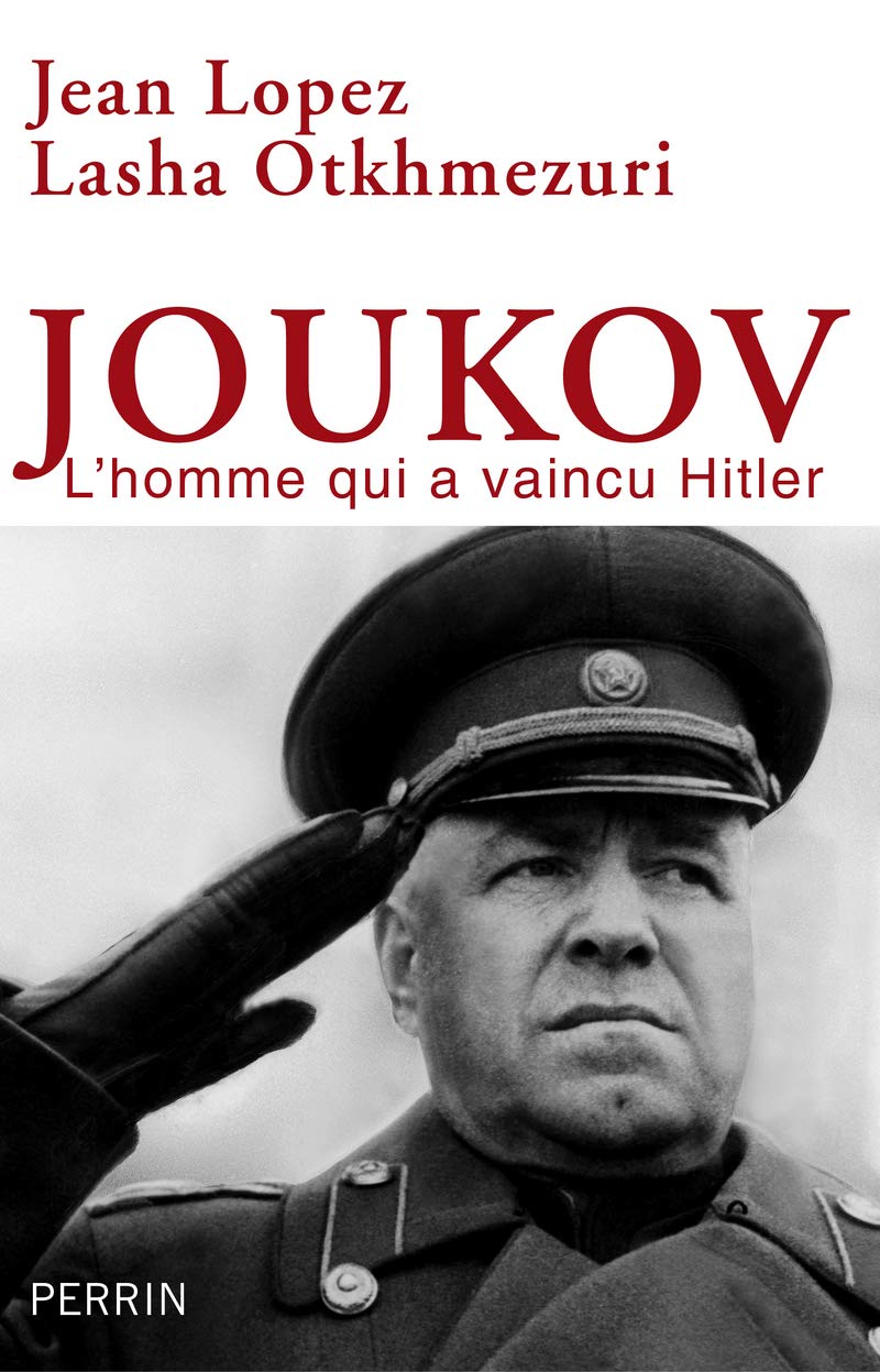 Joukov: L'homme qui a vaincu Hitler 9782262039226