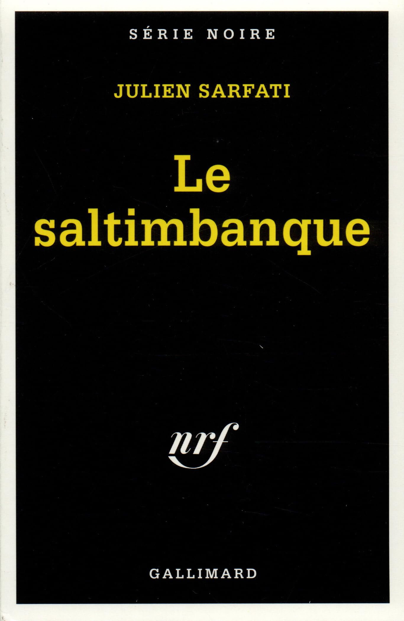 Le saltimbanque: (de l'italien saltimbanco, qui saute sur le tremplin) 9782070497652