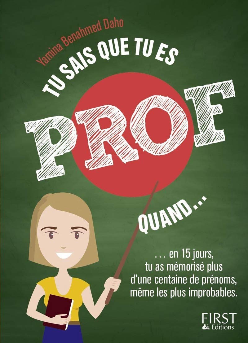 Tu sais que tu es prof quand...: ... ta principale occupation du week-end, c'est la correction 9782412016275