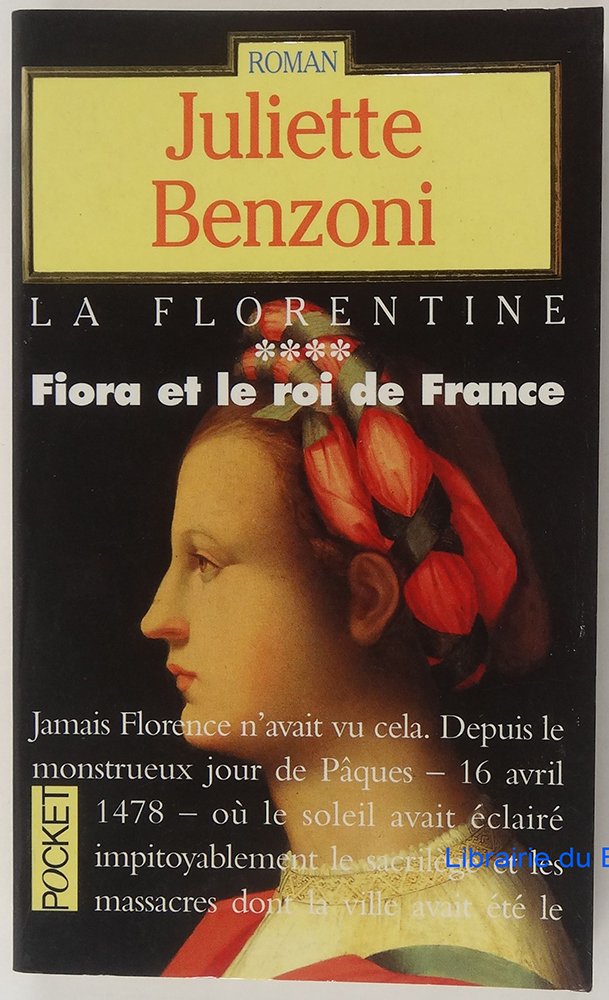 La Florentine, tome 4 : Fiora et le roi de France 9782266047197