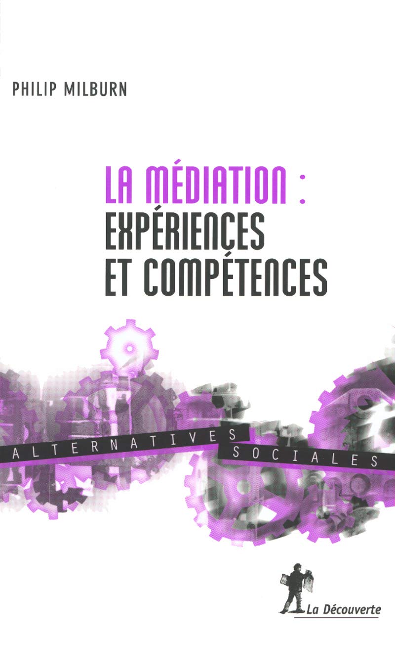 La médiation : expériences et compétences 9782707136275
