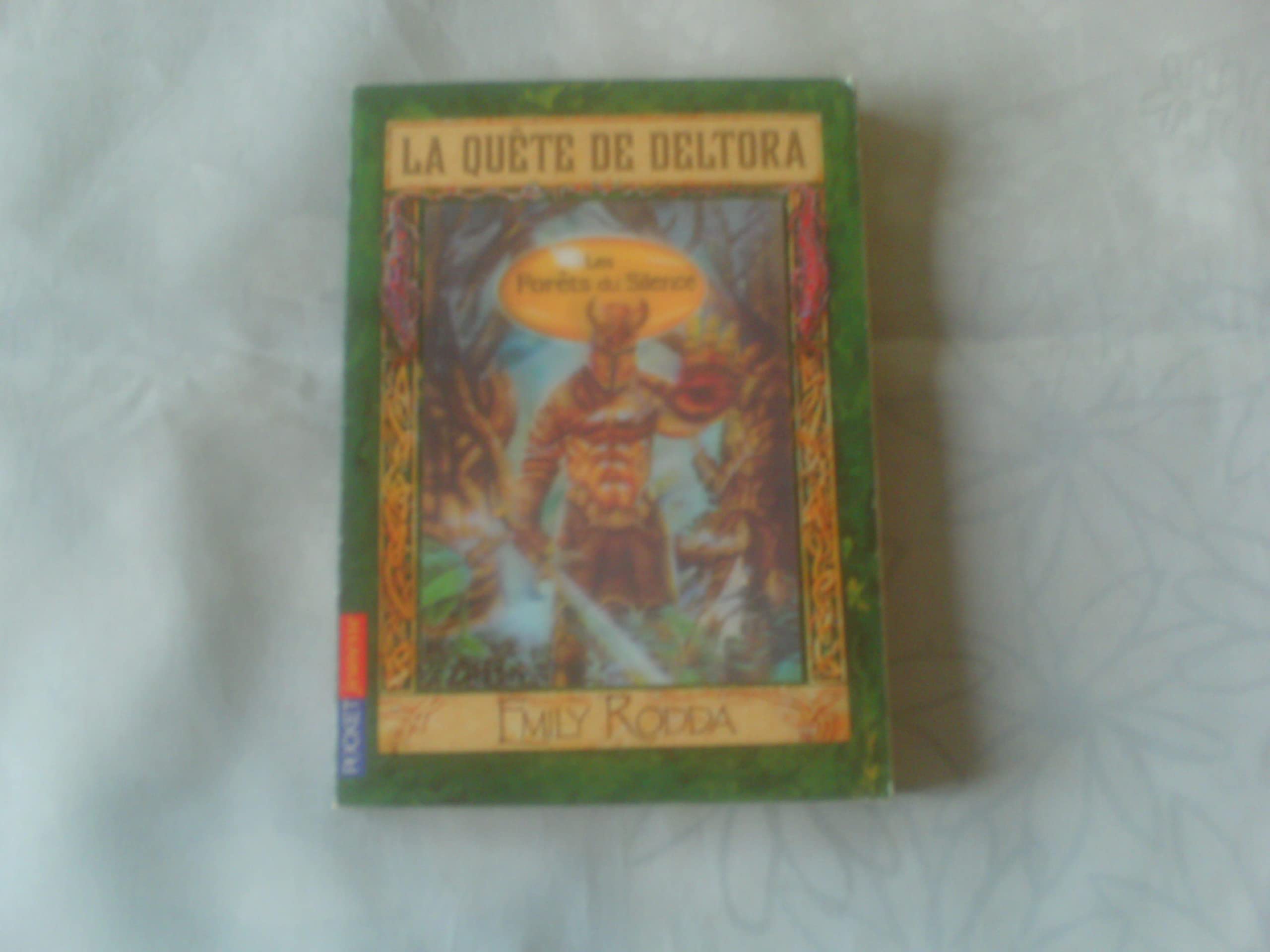 QUETE DELTORA T01 FORETS SILEN 9782266145299