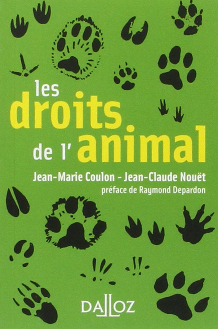 Les droits de l'animal 9782247085002