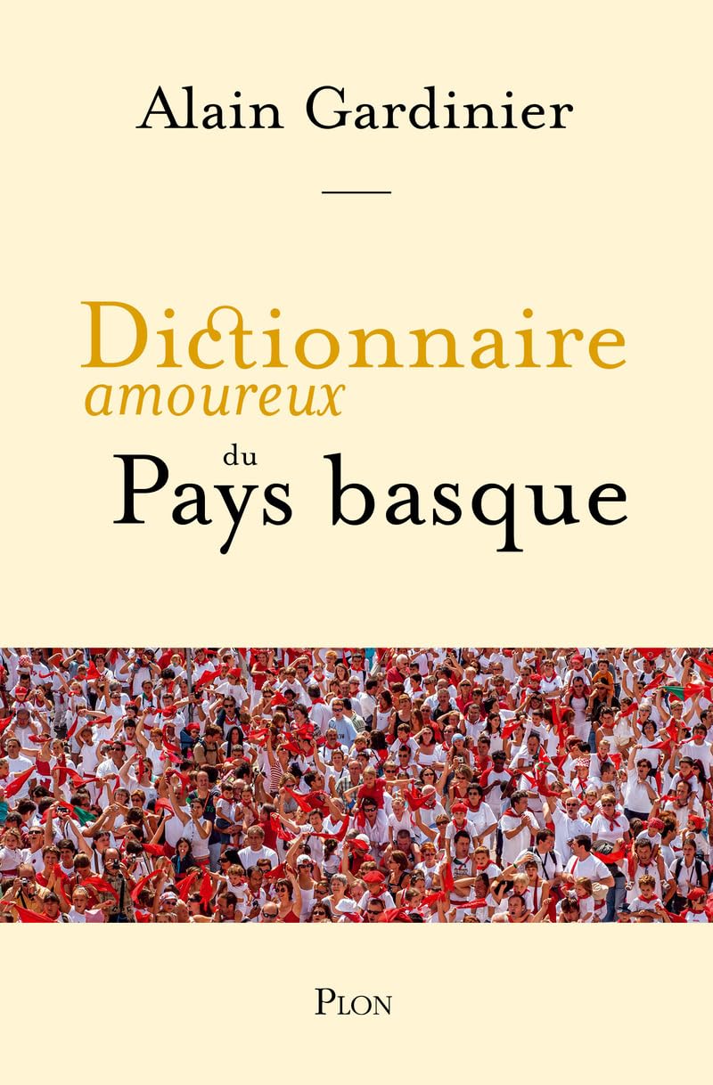 Dictionnaire amoureux du Pays basque 9782259318020