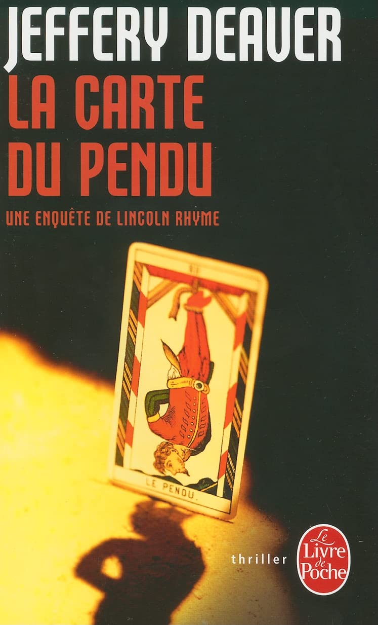 La carte du pendu : Une enquête de Lincoln Rhyme 9782253125044