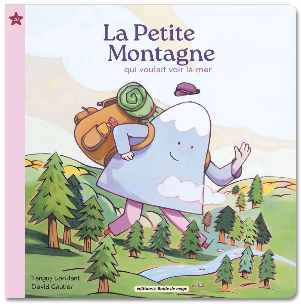 La petite montagne qui voulait voir la mer 9782494836105