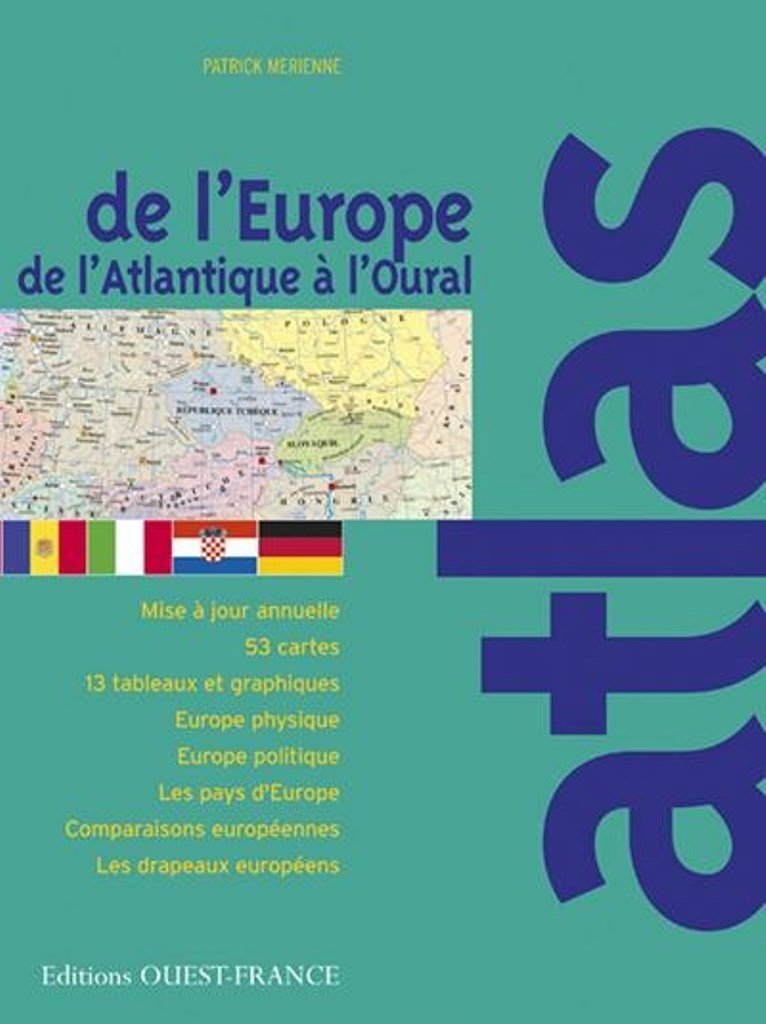 Atlas de l'Europe - de l'Atlantique à l'Oural 9782737328619