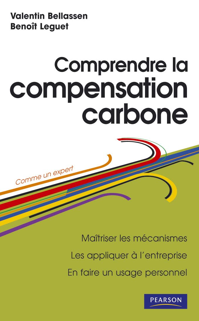 COMPRENDRE LA COMPENSATION CARBONE 9782744063541