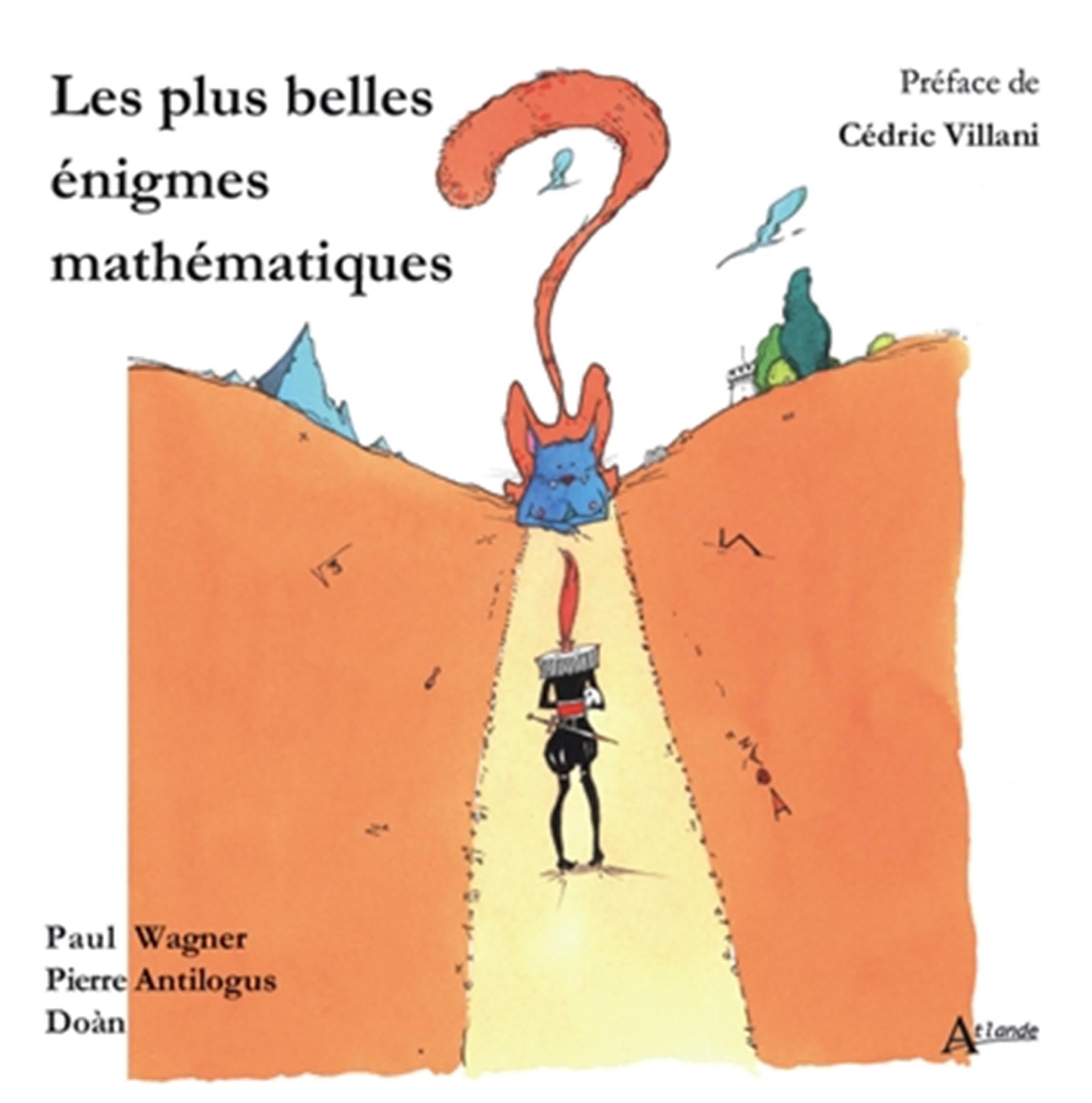 Les plus belles énigmes mathématiques 9782350307756