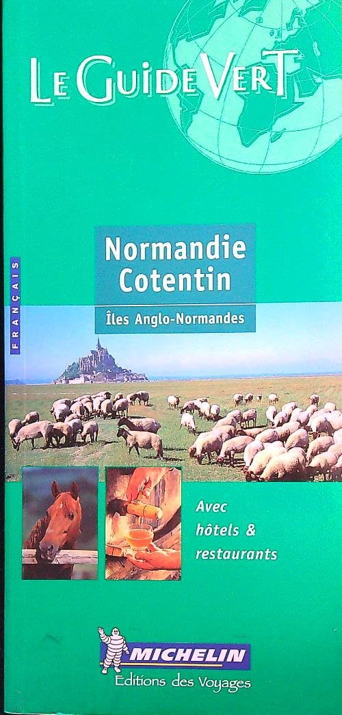 Normandie, Cotentin : Îles Anglo-Normandes 9782060346052