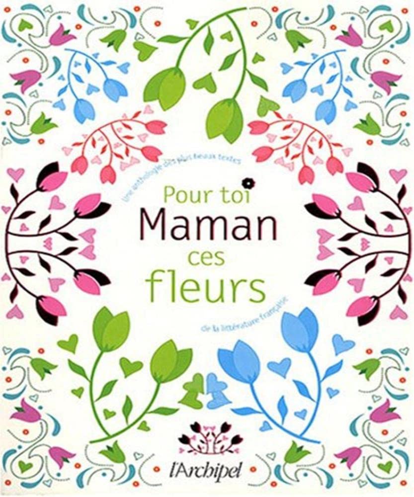 Maman pour toi ces fleurs 9782809800654