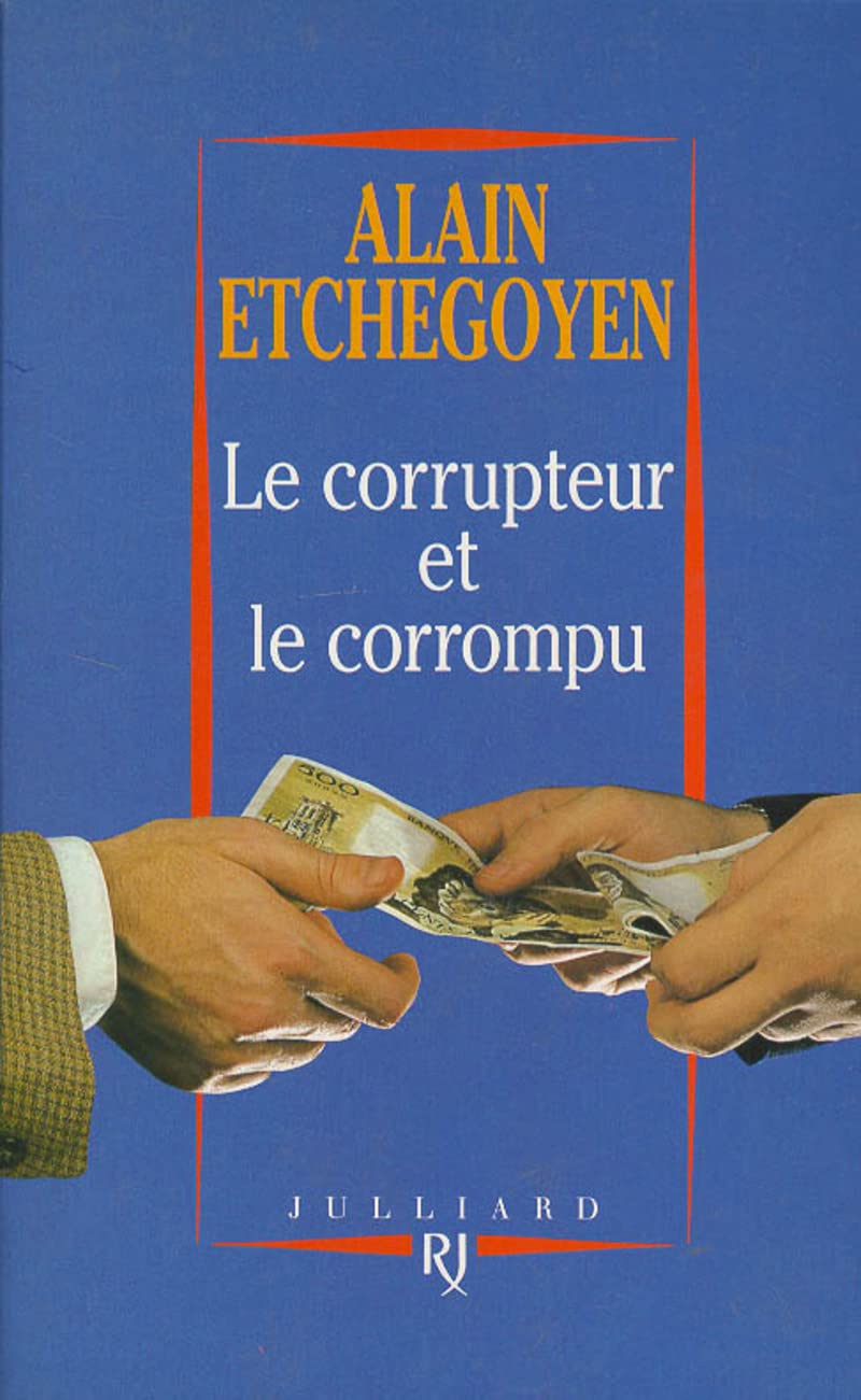 Le corrupteur et corrompu 9782260013235