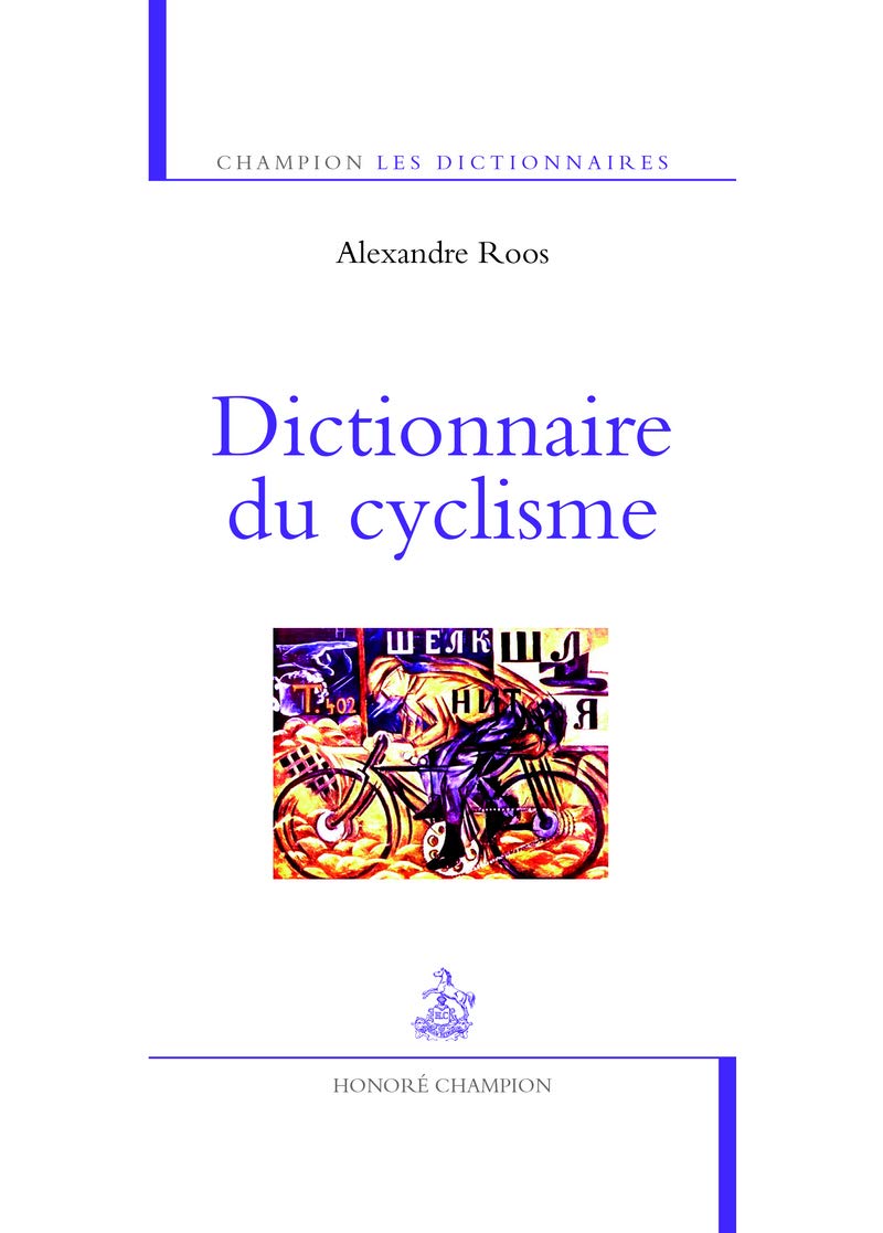 Dictionnaire du cyclisme 9782745330123
