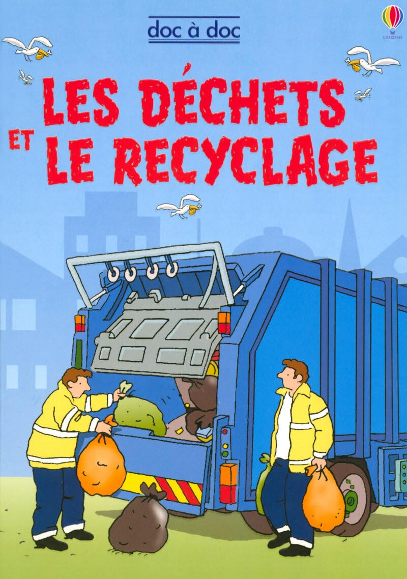 Les déchets et le recyclage - Doc à doc 9780746082126