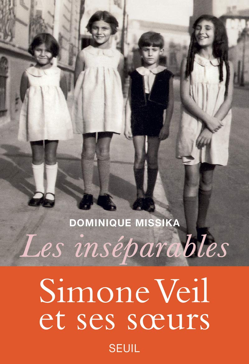 Les Inséparables: Simone Veil et ses surs 9782021400540