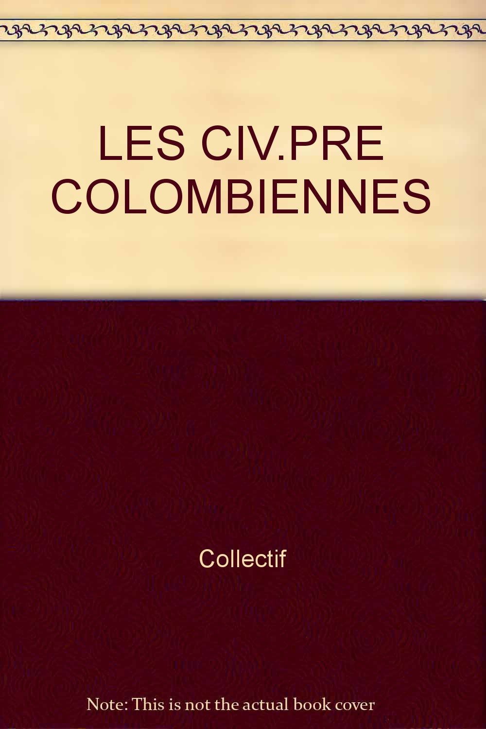LES CIV.PRE COLOMBIENNES 9782092900765