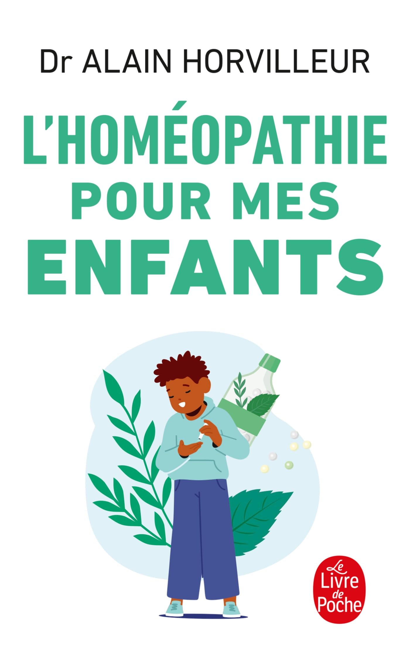 L'homéopathie pour mes enfants 9782253051725