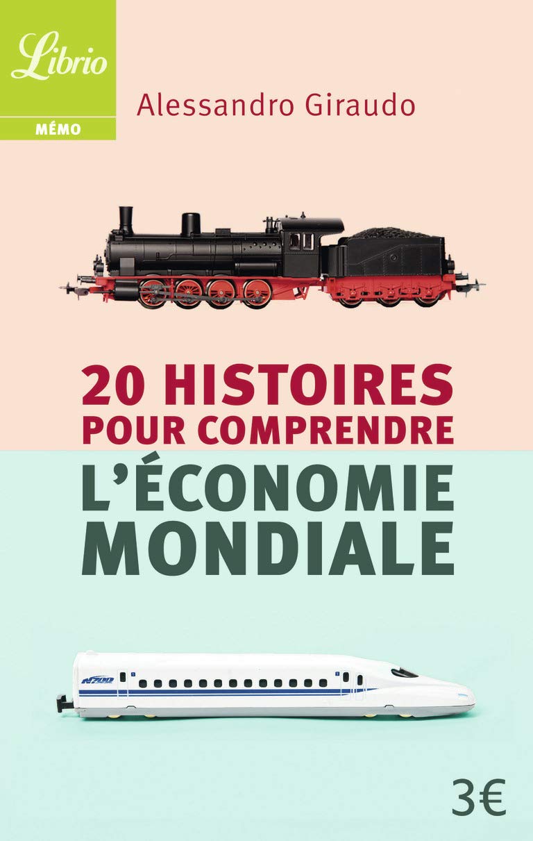 20 histoires pour comprendre l'économie mondiale 9782290120545