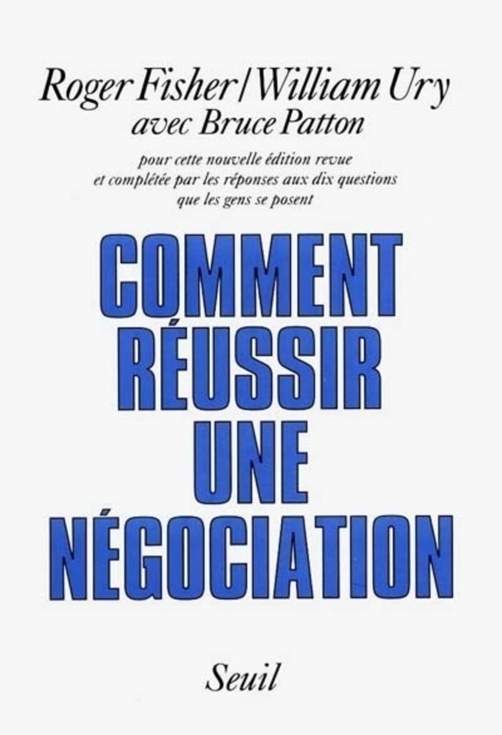 Comment réussir une négociation ? 9782020205122