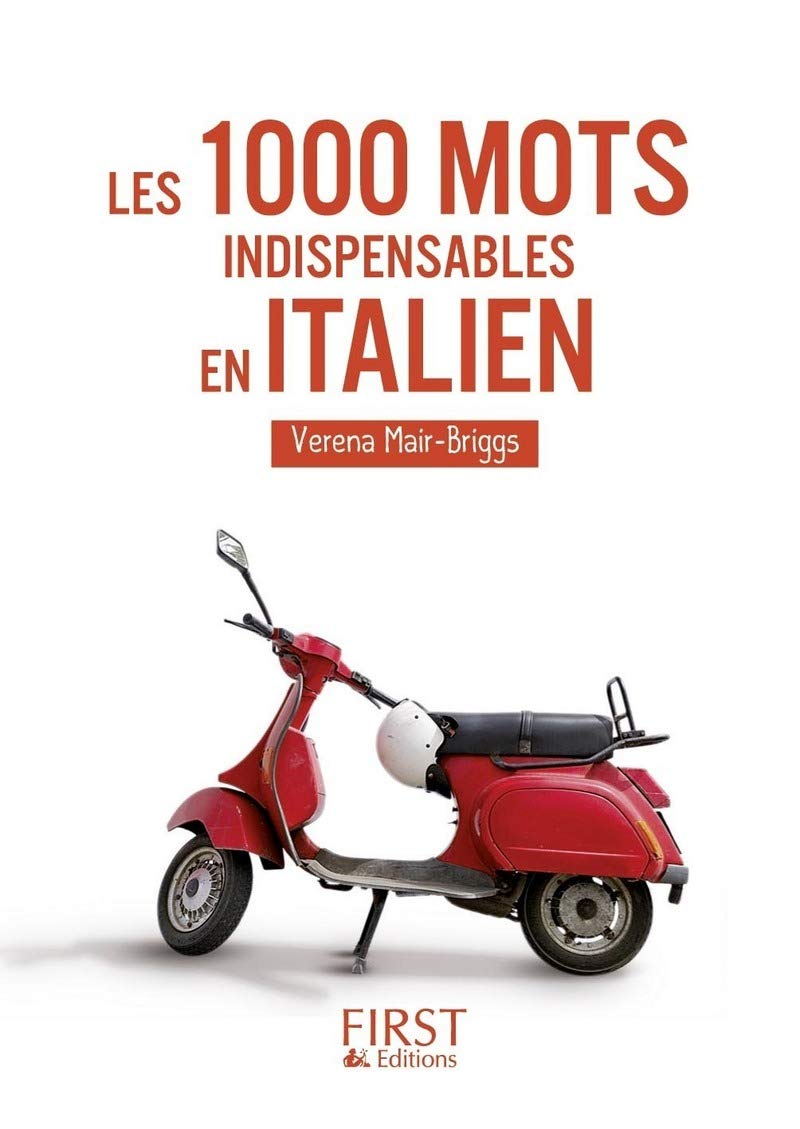 Le Petit Livre de - 1000 mots indispensables en italien 9782754016261