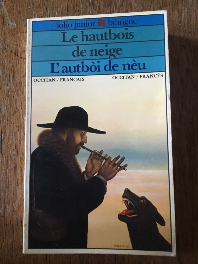 Le Hautbois de neige : Récits, contes et poèmes languedociens (Folio junior)