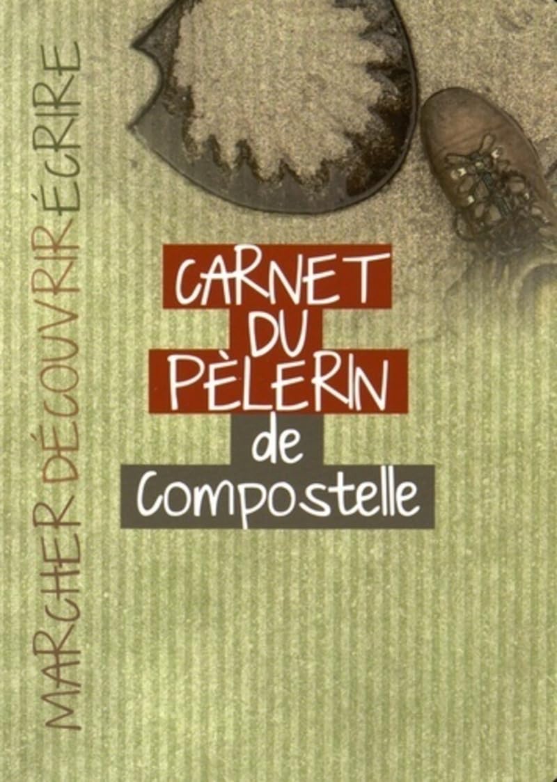 Carnet du pèlerin de Compostelle 9782702912454