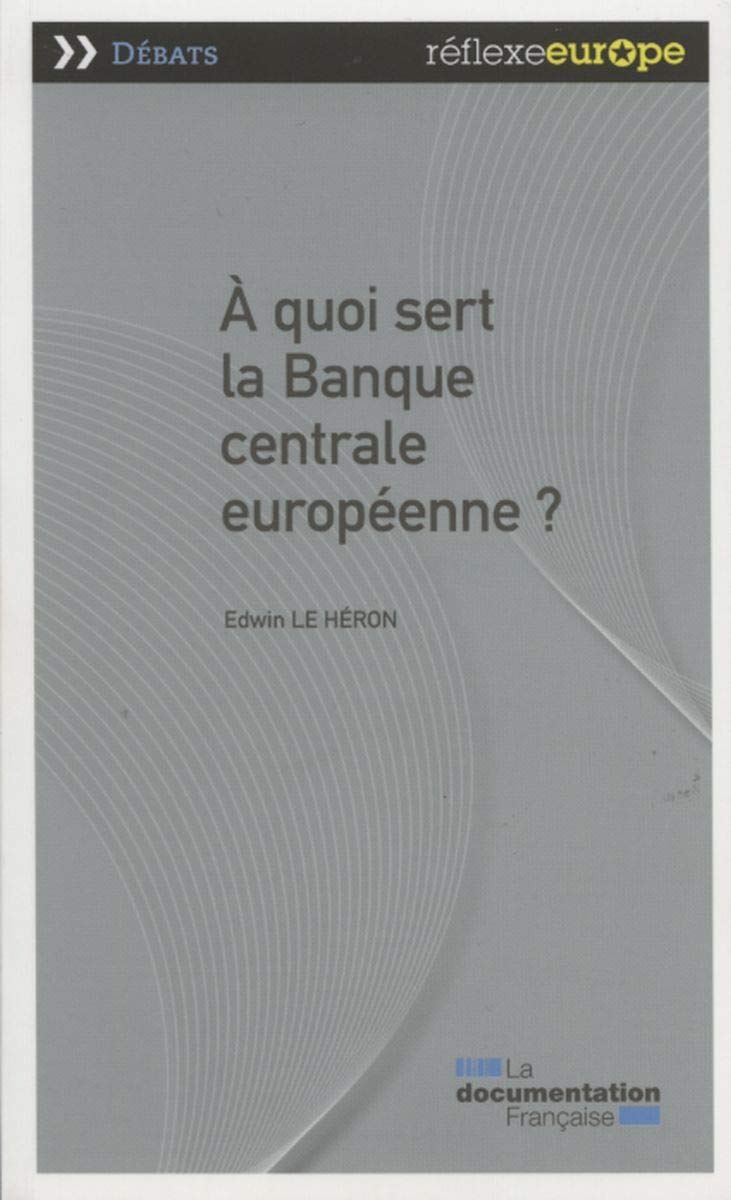 A quoi sert la banque centrale européenne ? 9782110088932