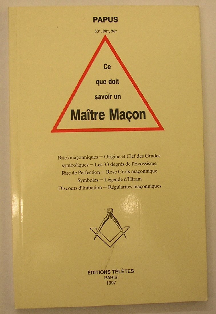 Ce que doit savoir un maître maçon 9782906031036