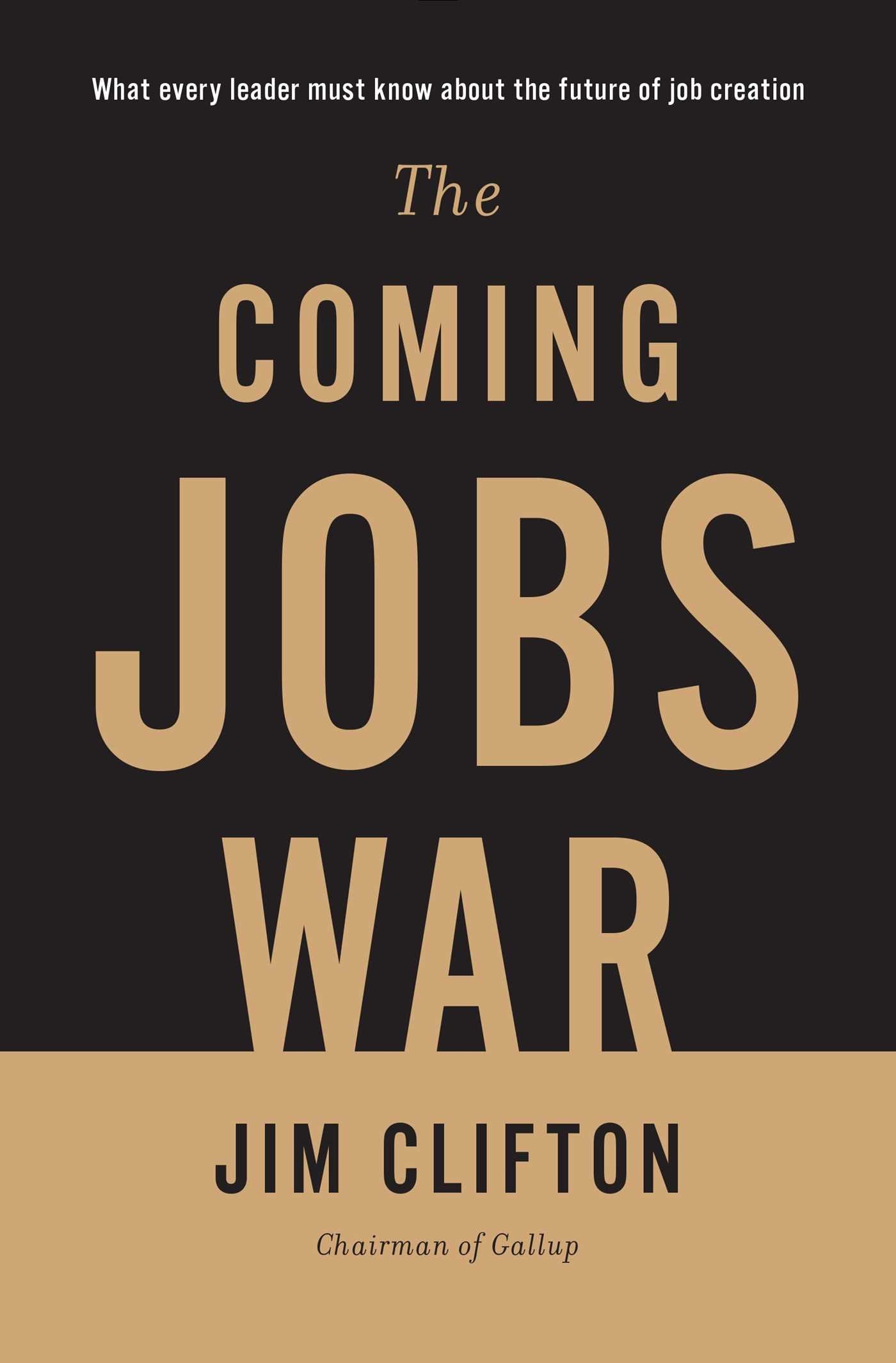 The Coming Jobs War 9781595620552