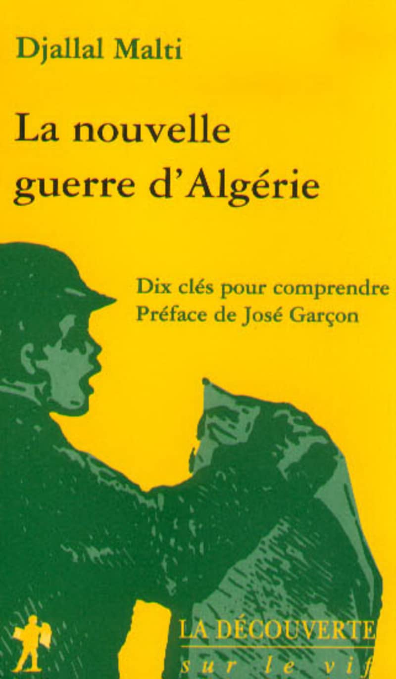 La nouvelle guerre d'Algérie 9782707128898